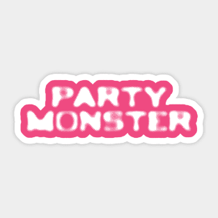 Party Monster - Y2K Vibes Sticker